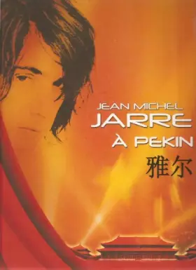 Couverture du produit · Jean Michel Jarre à Pekin