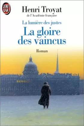 Couverture du produit · LA LUMIERE DES JUSTES. Tome 3, La gloire des vaincus