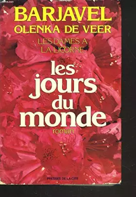 Couverture du produit · Les Jours du monde (Les Dames à la licorne).