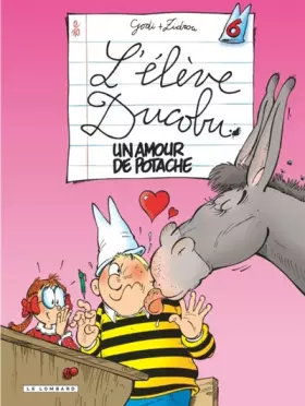 Couverture du produit · L'élève Ducobu, tome 6 : un amour de potache