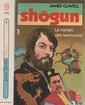 Couverture du produit · Shogun, tome 1 : le roman des samourais