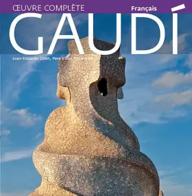 Couverture du produit · GAUDI, INTRODUCTION A SON ARCHITECTURE