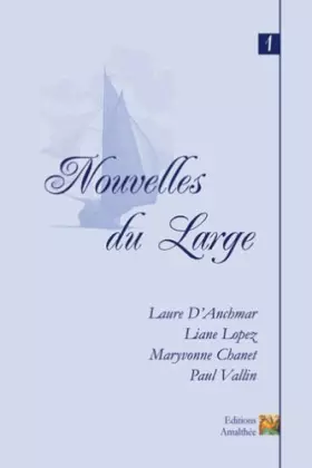 Couverture du produit · Nouvelles du Large - Premier Recueil