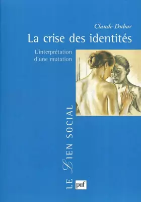 Couverture du produit · La Crise des identités : L'Interprétation d'une mutation