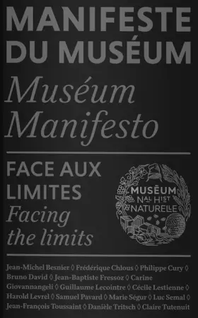 Couverture du produit · Manifeste du Muséum : Face aux limites