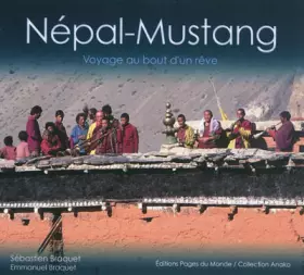 Couverture du produit · Nepal-Mustang : Voyage au Bout d'un Reve