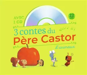 Couverture du produit · 3 contes du Père Castor d'animaux (+ CD)
