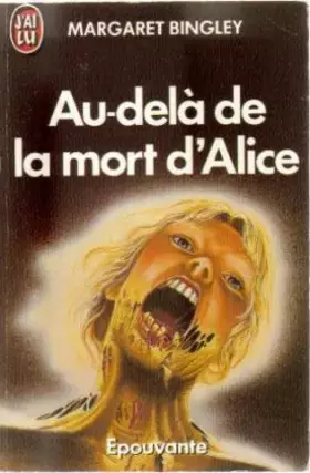 Couverture du produit · Au-delà de la mort d'Alice