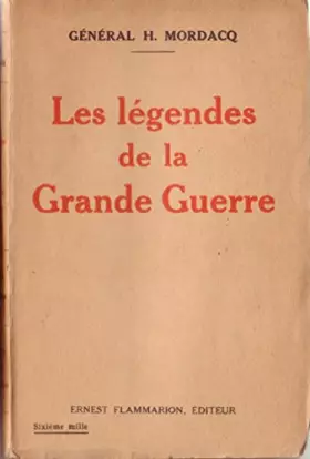 Couverture du produit · Les legendes de la grande guerre.