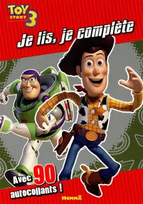 Couverture du produit · Toy Story 3: Je lis, je complète. Avec 90 autocollants
