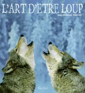 Couverture du produit · ART D ETRE LOUP