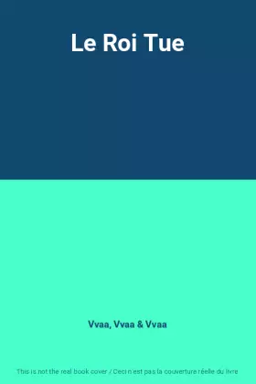 Couverture du produit · Le Roi Tue
