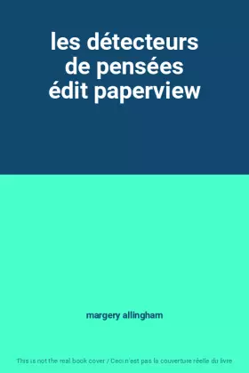 Couverture du produit · les détecteurs de pensées édit paperview