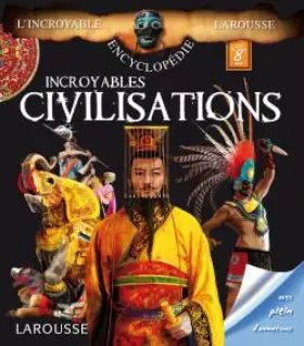 Couverture du produit · Incroyables Civilisations