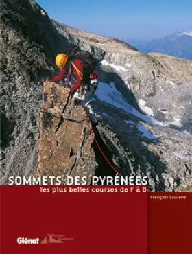 Couverture du produit · Sommets des Pyrénées : Les plus belles courses de F à D