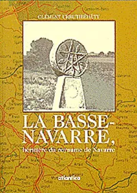 Couverture du produit · La basse-navarre héritière du royaume de navarre