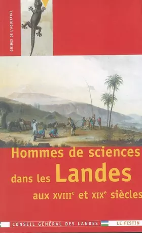 Couverture du produit · Hommes de sciences dans les Landes aux XVIIIe et XIXe siècles