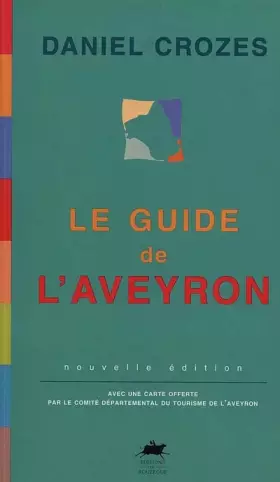 Couverture du produit · Le Guide de l'Aveyron