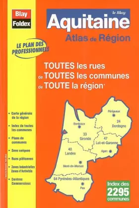 Couverture du produit · Le Blay Aquitaine - Toutes les rues de Toutes les communes de Toute la région