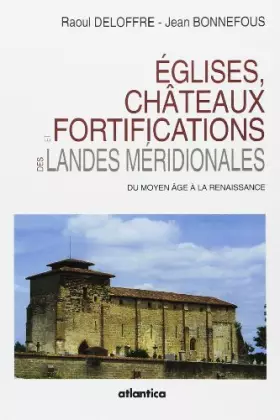 Couverture du produit · Eglises et fortifications des Landes