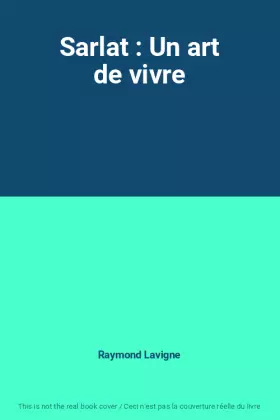 Couverture du produit · Sarlat : Un art de vivre
