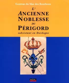 Couverture du produit · L'Ancienne Noblesse du Périgord