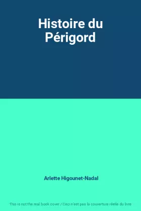 Couverture du produit · Histoire du Périgord