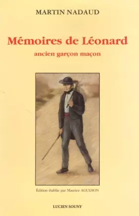 Couverture du produit · MEMOIRES DE LEONARD, ANCIEN GARCON MACON