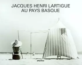 Couverture du produit · Jacques henri lartigue au pays basque