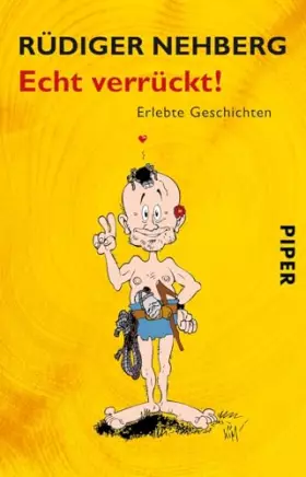Couverture du produit · Echt verrückt!: Erlebte Geschichten
