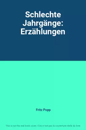 Couverture du produit · Schlechte Jahrgänge: Erzählungen