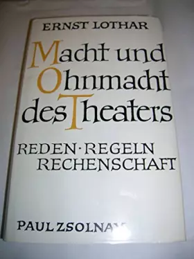 Couverture du produit · Macht und Ohnmacht des Theaters: Reden, Regeln, Rechenschaft