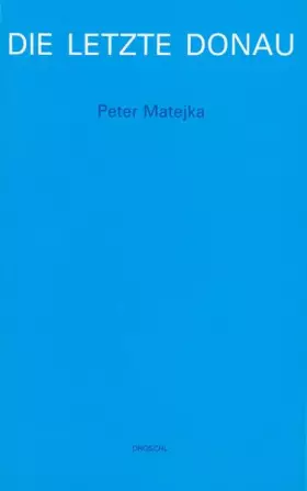 Couverture du produit · Die letzte Donau