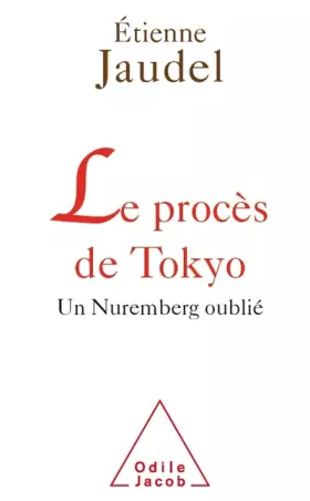 Couverture du produit · Le Procès de Tokyo: Un Nuremberg oublié