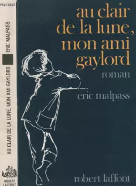 Couverture du produit · Au clair de la lune, mon ami gaylord.