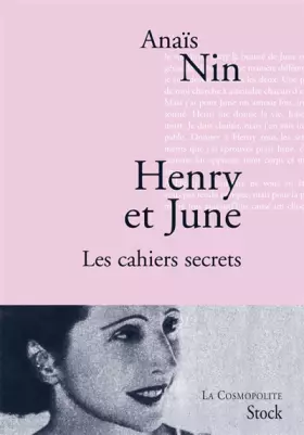 Couverture du produit · Henry et June. Les cahiers secrets