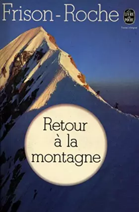 Couverture du produit · Retour à la montagne / 1971 / Frison-Roche