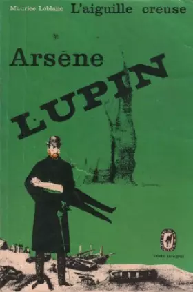 Couverture du produit · L'aiguille creuse / arsène lupin