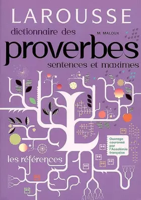 Couverture du produit · Dictionnaire des proverbes, sentences et maximes