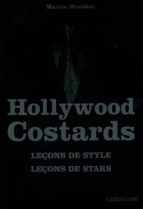 Couverture du produit · Hollywood Costards : Leçons de style, leçons de stars
