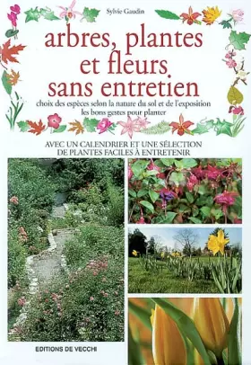 Couverture du produit · Arbres, Plantes Et Fleurs Sans Entretien