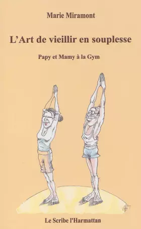 Couverture du produit · L'art de vieillir en souplesse : Papy et mamy à la gym