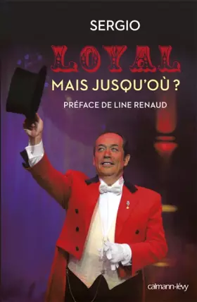 Couverture du produit · Loyal mais jusqu'où ?: PREFACE DE LINE RENAUD
