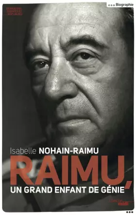 Couverture du produit · Raimu : un grand enfant de génie