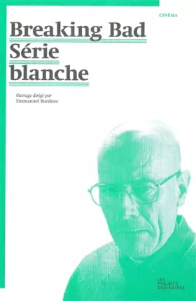 Couverture du produit · Breaking Bad: Série blanche