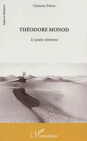 Couverture du produit · Théodore Monod: Le poète itinérant