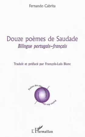 Couverture du produit · Douze poèmes de Saudade: Bilingue portugais - français