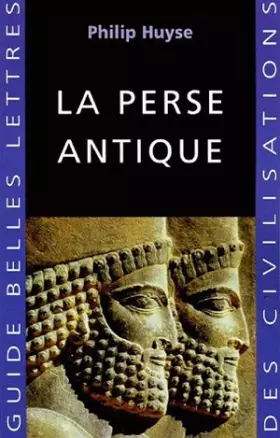Couverture du produit · La Perse antique