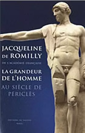 Couverture du produit · La grandeur de l'homme au temps de Périclès