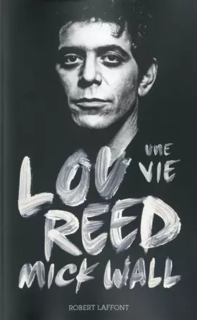 Couverture du produit · Lou Reed, une vie